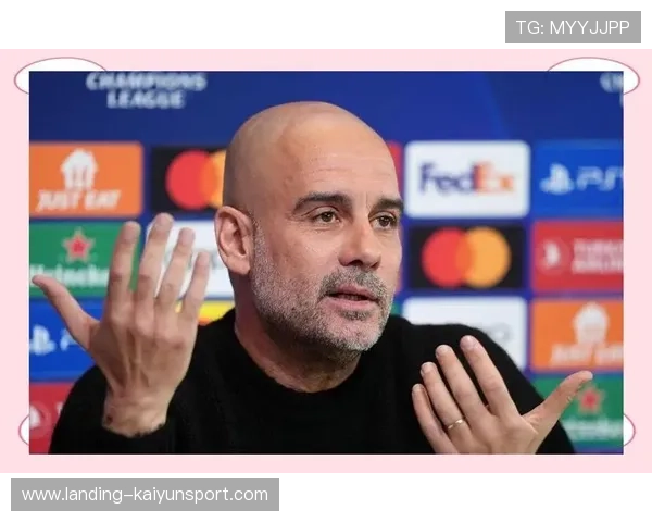 瓜迪奥拉：曼城的成功源于激情与信念！